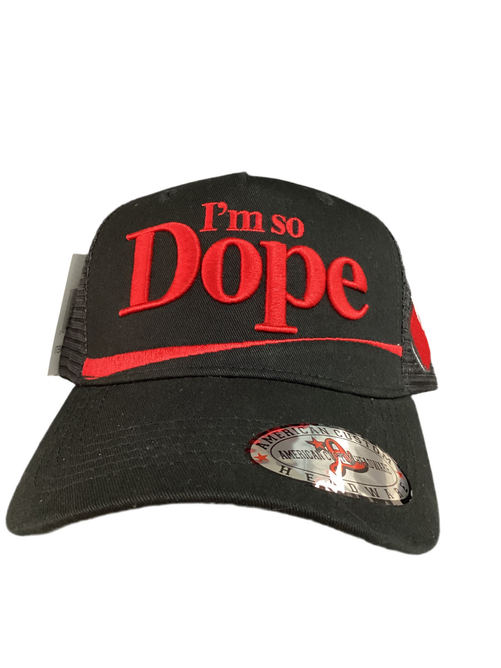 I'm So Dope Trucker Hat